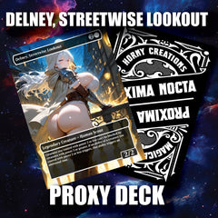 Delney, Streetwise Lookout | Double Trouble – Custom Sexy Proxy Deck