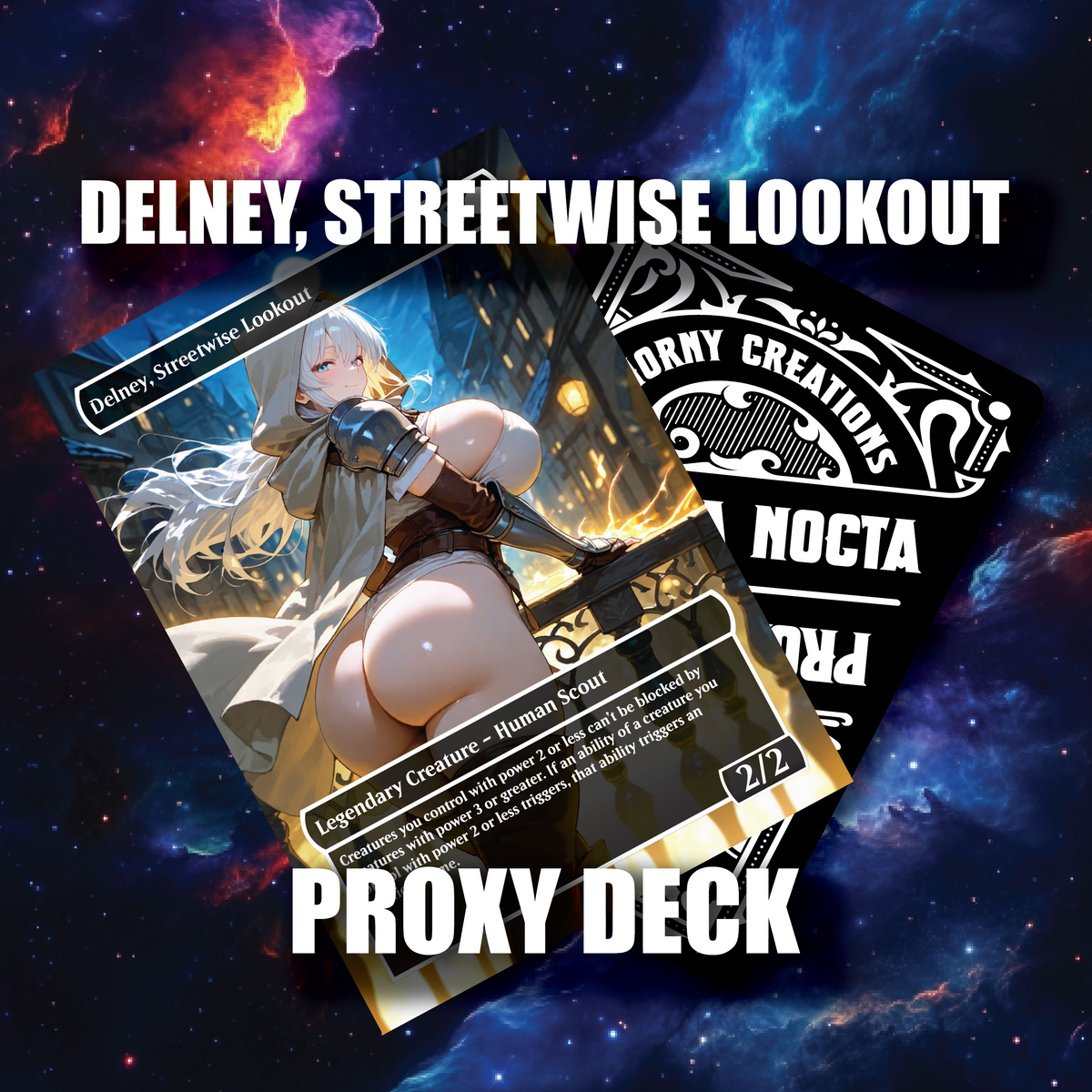 Delney, Streetwise Lookout | Double Trouble – Custom Sexy Proxy Deck