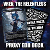 Vren the Relentless – Queen of Rats & Exile -  Sexy Custom MTG Proxy Commander Deck
